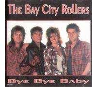 Bay City Rollers - Bye Baby