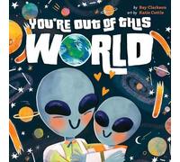 Bay Clarkson You're Out of This World (Libro di cartone)