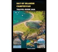 BAY OF ISLANDS CAMPERVAN TRAVEL GUIDE 2026