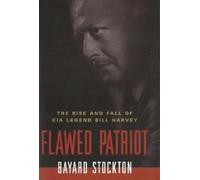 Bayard Stockton Flawed Patriot (Tascabile)