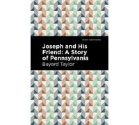 Bayard Taylor Joseph and His Friend (Copertina rigida) Mint Editions