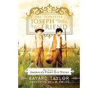 Bayard Taylor The Annotated Joseph and His Friend (Tascabile)
