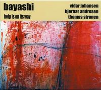 Bayashi, Bayashi - Help Is On Its Way