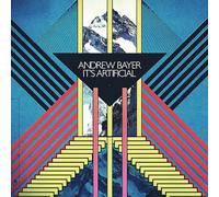 BAYER, ANDREW - IT'S ARTIFICIAL