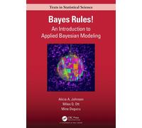 Bayes Rules: An Introduction to Applied Bayesian Modeling - Johnson Alicia A.
