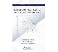 Bayesian Regression Modeling with INLA