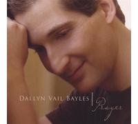 Bayles, Dallyn Vail - Prayer