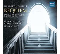 Baylor University A Cappella Choir - Requiem / Sacred & Secular Choral Music