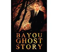 Bayou Ghost Story (DVD) Santo Panzarella Jared Fleming Armand Petri