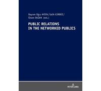 Bayram Oğuz Aydin Public Relations In The Networked Publics (Tascabile)