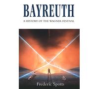 Frederic Spotts Bayreuth (Tascabile)