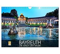 Bayreuth - die Stadt der Musik (Wandkalender 2026 DIN A4 quer), CALVENDO Monatskalender: Impressionen der Oberfranken-Hauptstadt Bayreuth