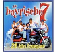Bayrische Sieben,die - 20 Jahre Frauenpower