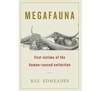 Baz Edmeades Megafauna (Copertina rigida)