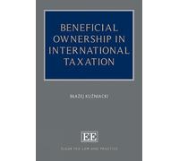 Błażej Kuźniack Beneficial Ownership in International Taxatio (Copertina rigida)
