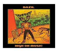 Bazil - High On Music