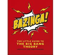 Bazinga! : The Little Guide to the Big Bang Theory