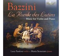 Bazzini Antonio - La Ronde Des Lutins - Musica Per Violino