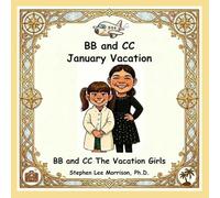 BB and CC January Vacation: BB and CC The Vacation Girls