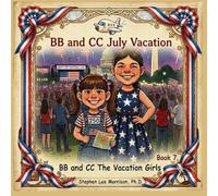 BB and CC July Vacation: BB and CC The Vacation Girls