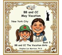 BB and CC May Vacation: BB and CC The Vacation Girls