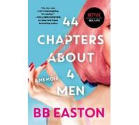 Bb Easton 44 Chapters about 4 Men (Tascabile)