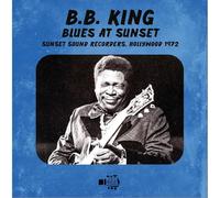 B.B. King – Blues at Sunset: Sunset Sound Recorders, Hollywood 1972 – CD