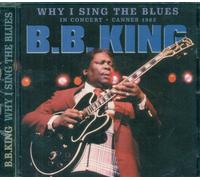 Bb King - Why I Sing the Blues