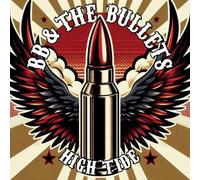 Bb & the Bullets - High Tide