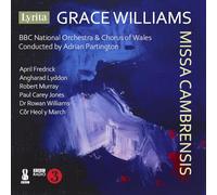 BBC National Chorus of Wales - Williams: Missa Cambrensis