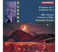Bbc National Orchestra Of Wales, Richard Hickox - Rubbra: Symphonies 2 & 6