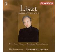 Bbc Philharmonic, Gianandrea Noseda - Liszt: Symphonic Poems Vol.3