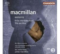 Bbc Philharmonic, Ma - Macmillan: Quickening