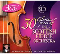 BBC Scottish Symphony Orche 30 Glorious Years Of The Scottish Fiddle Orche (CD)