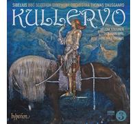 BBC Scottish Symphony Orchestra / Thomas Dausgaard – Sibelius: Kullervo – CD – Hyperion