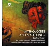 Geoffrey Gordon Geoffrey Gordon: Mythologies and Mad Songs (CD) Album