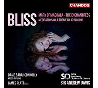 Bbc Symphony Orchest - Bliss: Mary Of Magdala / The Enchantress