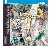 BBC Symphony Orchestra - Robert Saxton: The Wandering Jew by BBC Symphony Orchestra (2011-09-27)