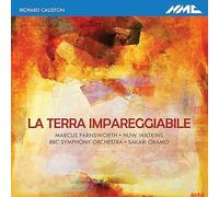BBC Symphony Orchestra, Sakari Oramo, Marcus Farnsworth, Huw Watkins - Richard Causton: La Terra Impareggiabile