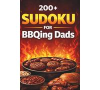 BBQ Dad Sudoku: 240 puzzles with full answer section for dads, grandpas, and Father's Day.
