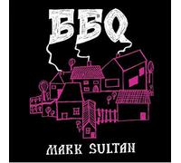 Bbq - Mark Sultan - Bbq - Mark Sultan