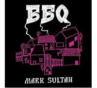 Bbq - Mark Sultan - Bbq (Vinile)
