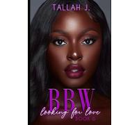 BBW Looking for Love 6: A Hood Love Story