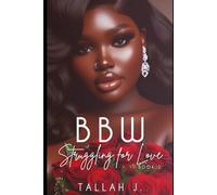 BBW Struggling for Love 2: A Hood Love Story