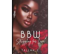BBW Struggling for Love 3: A Hood Love Story