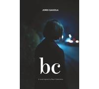 BC: A novel inspired by Black Celebration