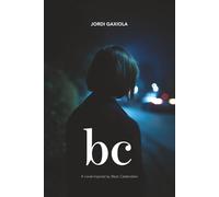 BC: A novel inspired by Black Celebration