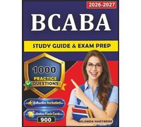 BCaBA Study Guide & Exam Prep: 1000 Practice Questions with detailed Explanation and Full domains coverage for Board Certified Assistant Behavior Analyst Certification