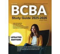 BCBA Exam Prep 2025-2026: UPDATED 2025 All-in-One BCBA Exam Study Guide For Getting Your Board Certified Behavior Analyst Certification. BCBA Study Materials & 570 BCBA Practice Test Questions