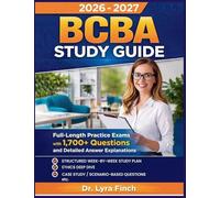BCBA Study Guide 2026: Full-Length Practice Exams with 1,700+ Questions and Detailed Answer Explanations for the Board Certified Assistant Behavior Analyst Certification